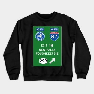 New York Thruway Northbound Exit 18: New Paltz Poughkeepsie Gunks Crewneck Sweatshirt